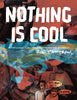 Ron Cameron’s “PLANK” 30 years of Nothing is Cool!  - SOLD OUT