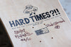 skARTplanks Ron Cameron hand painted one-of-a-kind Hard Times reissue. SOLD OUT